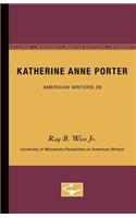 Katherine Anne Porter - American Writers 28