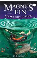 Magnus Fin and the Moonlight Mission