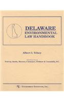 Delaware Environmental Law Handbook