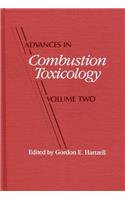 Advances in Combustion Toxicology