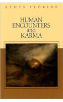 Human Encounters and Karma