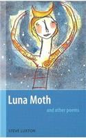 Luna Moth & Other Poems