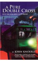 Pure Double Cross