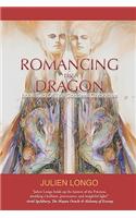 Romancing the Dragon: Book Two of the Goddess Chronicles