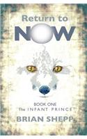 Return to Now, Book One