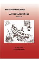 Prospector's Secret-At the Saber's Edge