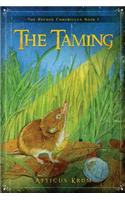 The Taming