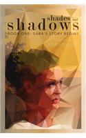 Shades and Shadows