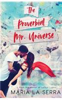 The Proverbial Mr.Universe