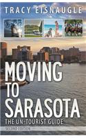 Moving to Sarasota: The Un-Tourist Guide