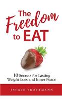 Freedom to EAT
