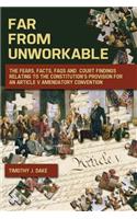 Far From Unworkable