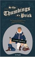 By the Thumbings of a Prick