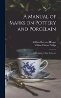 Manual of Marks on Pottery and Porcelain