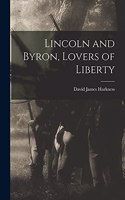 Lincoln and Byron, Lovers of Liberty