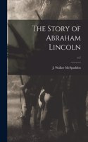 Story of Abraham Lincoln; c.1