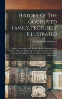 History Of The Goodspeed Family, Profusely Illustrated