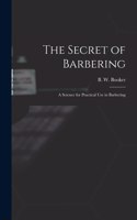 Secret of Barbering