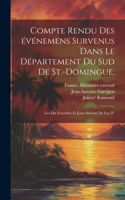 Compte rendu des événemens survenus dans le département du sud de St.-Domingue,