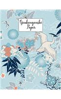 Genkouyoushi Paper: Large Japanese Writing Practice Book, Kanji Tsuchiya Koitsu Kana Scripts Japan Language Characters Handwriting Paper Composition Journal Notebook