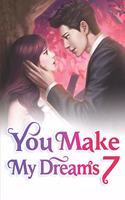 You Make My Dreams 7: Great Minds Think Alike(7 You Make My Dreams)