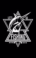 Let's Go Fishing
