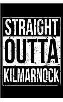 Straight Outta Kilmarnock