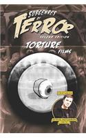 Subgenres of Terror, 2nd Edition: Torture Films(4 Subgenres of Terror, 2nd Edition (B&w))