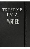 Trust Me I'm a Writer: Isometric Dot Paper Drawing Notebook 120 Pages 6x9