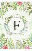 F - Monogrammed Floral Journal: Personalized Medium Ruled 6x9 Notebook For Women & Girls