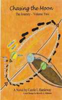 Chasing the Moon - The Journey, Volume Two