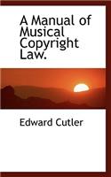 A Manual of Musical Copyright Law.