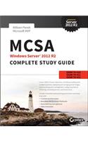 MCSA Windows Server 2012 R2 Complete Study Guide: Exams 70–410, 70–411, 70–412, and 70–417