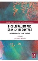 Biculturalism and Spanish in Contact