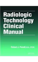 Radiologic Technology Clinical Manual