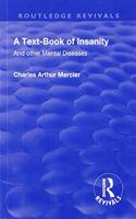 Revival: A Textbook of Insanity (1914)