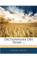 Dictionnaire Des Noms ...