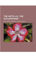 The Gifts.-V.2. the Occupations