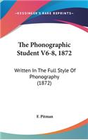 The Phonographic Student V6-8, 1872