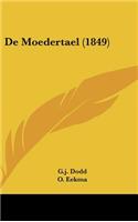 de Moedertael (1849)