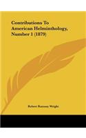 Contributions to American Helminthology, Number 1 (1879)