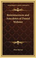 Reminiscences and Anecdotes of Daniel Webster
