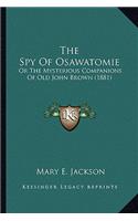 The Spy Of Osawatomie