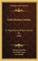 God's Glorious Creation