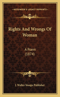 Rights And Wrongs Of Woman