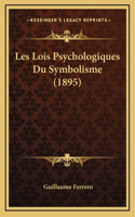 Les Lois Psychologiques Du Symbolisme (1895)