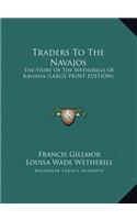 Traders To The Navajos
