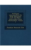 Wichtigste Lebensmomente Der K�nigl. Baierischen Civil- Und Milit�r-bedienstigten Dieses Jahrhunderts, Volume 1