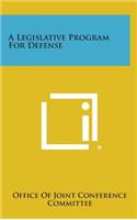 A Legislative Program for Defense