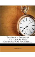 The New - England Historical And Genealogical Register ...